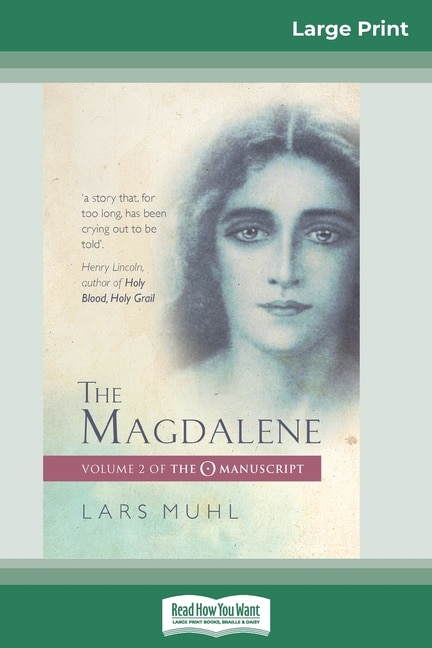 The Magdalene: Volume 2 Of The O Manuscript (16pt Large Print Edition)