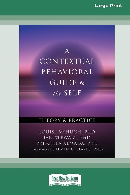 Front cover_A Contextual Behavioral Guide to the Self