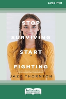 Couverture_Stop Surviving Start Fighting (16pt Large Print Edition)