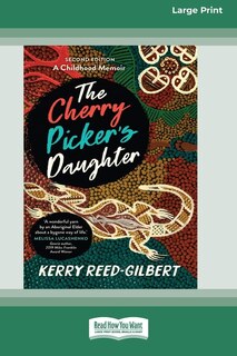 Front cover_The Cherry Picker's Daughter, Second Edition (16pt Large Print Edition)