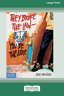 Front cover_They Broke the Law - You Be the Judge