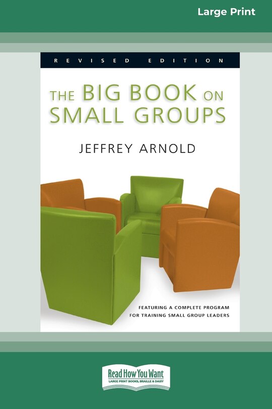 Couverture_The Big Book on Small Groups [Standard Large Print 16 Pt Edition]