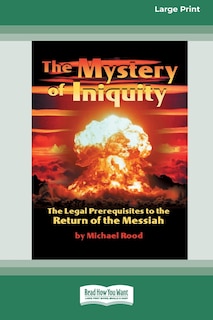 Front cover_The Mystery of Iniquity (16pt Large Print Edition)
