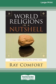 Front cover_World Religions in a Nutshell [Standard Large Print 16 Pt Edition]