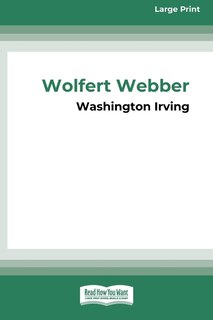 Front cover_Wolfert Webber Golden Dreams (16pt Large Print Edition)