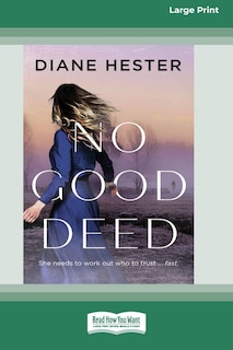 Couverture_No Good Deed [16pt Large Print Edition]