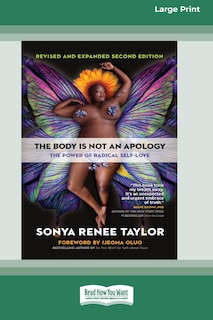The Body Is Not an Apology, Second Edition: The Power of Radical Self-Love [16pt Large Print Edition]