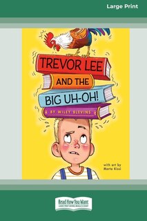 Front cover_Trevor Lee and the Big Uh-Oh!