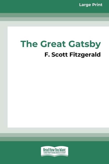 Couverture_The Great Gatsby [16pt Large Print Edition]