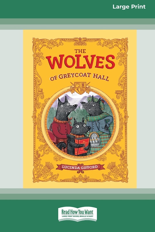 Couverture_The Wolves of Greycoat Hall [Large Print 16pt]