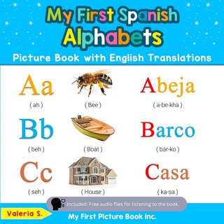 Front cover_My First Spanish Alphabets Picture Book with English Translations