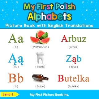 Front cover_My First Polish Alphabets Picture Book with English Translations