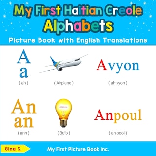Front cover_My First Haitian Creole Alphabets Picture Book With English Translations