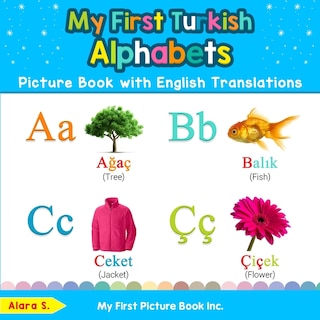 Front cover_My First Turkish Alphabets Picture Book with English Translations