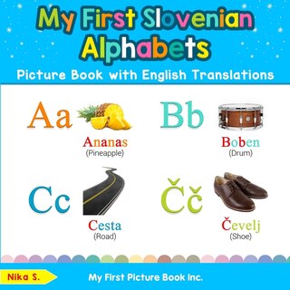Front cover_My First Slovenian Alphabets Picture Book with English Translations