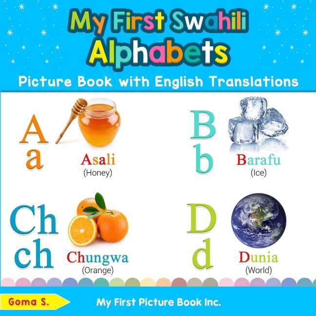 Front cover_My First Swahili Alphabets Picture Book With English Translations