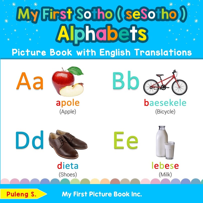 Couverture_My First Sotho ( seSotho ) Alphabets Picture Book with English Translations