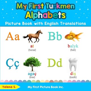 Couverture_My First Turkmen Alphabets Picture Book with English Translations