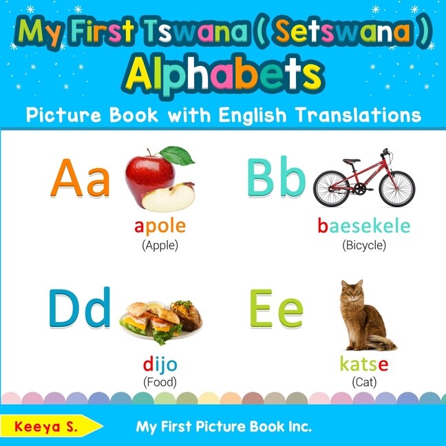 Front cover_My First Tswana ( Setswana ) Alphabets Picture Book with English Translations