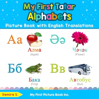 Front cover_My First Tatar Alphabets Picture Book With English Translations