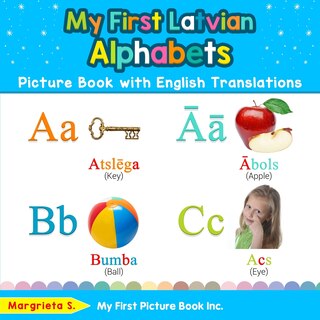 Couverture_My First Latvian Alphabets Picture Book with English Translations