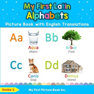 Front cover_My First Latin Alphabets Picture Book with English Translations