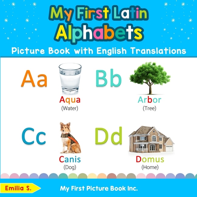 Front cover_My First Latin Alphabets Picture Book with English Translations