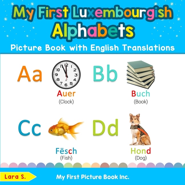 Front cover_My First Luxembourgish Alphabets Picture Book with English Translations