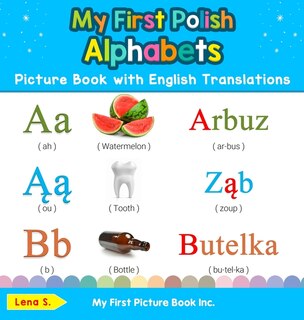 Front cover_My First Polish Alphabets Picture Book with English Translations