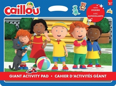 Front cover_CAILLOU 3D- CAHIER ACTIVIT&Eacute; GEANT + AUTOCOLLANTS