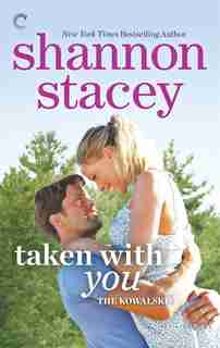 Taken with You by Shannon Stacey