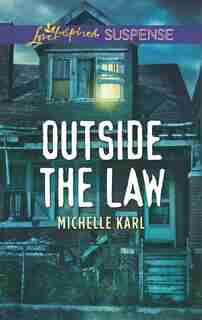 Outside The Law by Michelle Karl