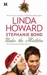 Under the Mistletoe: An Anthology by Linda Howard