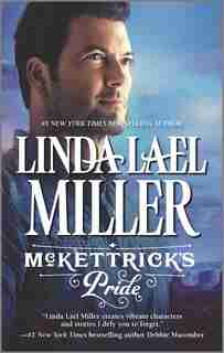 McKettrick's Pride by Linda Lael Miller