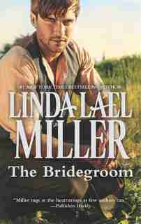 The Bridegroom by Linda Lael Miller