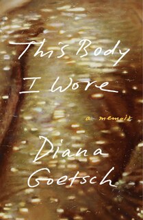 Front cover_This Body I Wore