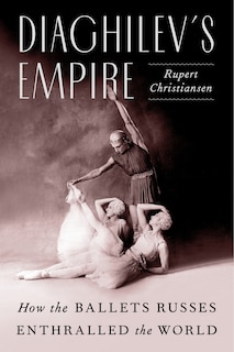Front cover_Diaghilev's Empire