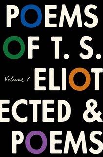 Front cover_The Poems of T. S. Eliot: Volume I