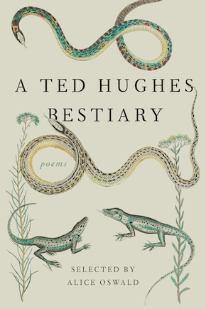 A Ted Hughes Bestiary: Poems