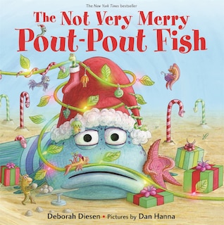 Front cover_The Not Very Merry Pout-Pout Fish