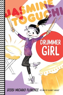 Front cover_Jasmine Toguchi, Drummer Girl