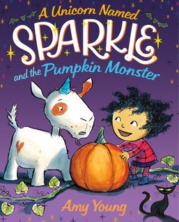 Front cover_A Unicorn Named Sparkle and the Pumpkin Monster
