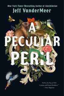 Peculiar Peril by Jeff Vandermeer