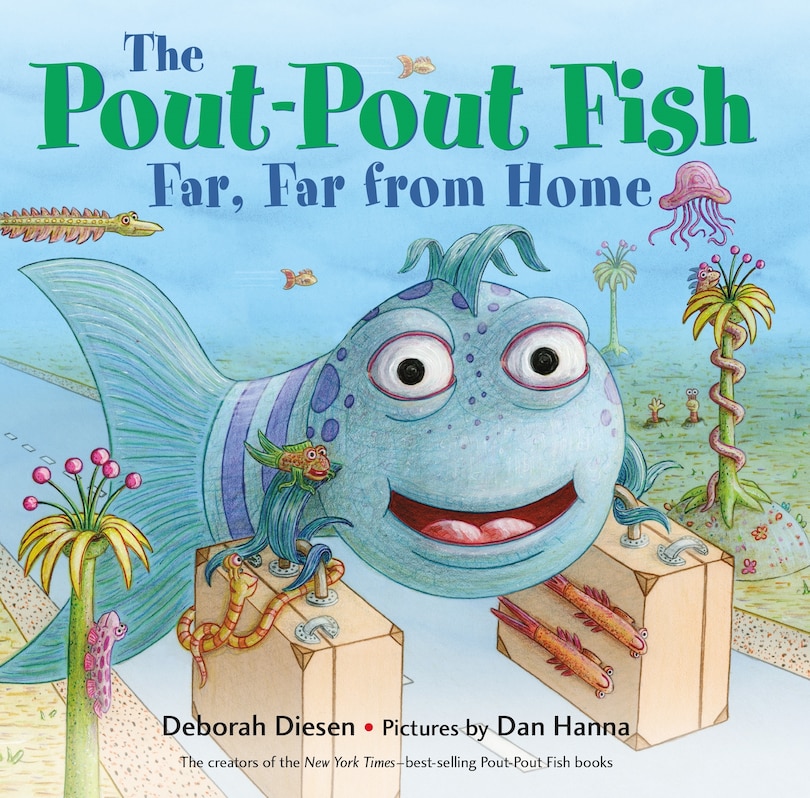 Front cover_The Pout-Pout Fish, Far, Far from Home