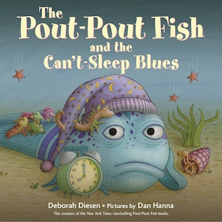 Front cover_The Pout-Pout Fish and the Can't-Sleep Blues