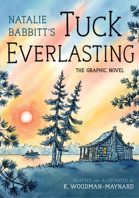 Front cover_Tuck Everlasting: The Graphic Novel