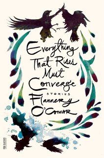 Front cover_Everything That Rises Must Converge: Stories