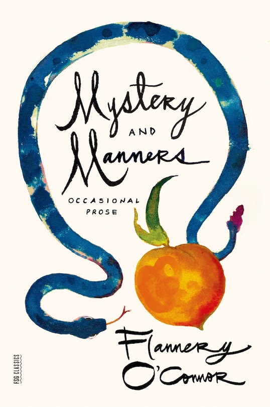 Mystery And Manners: Occasional Prose