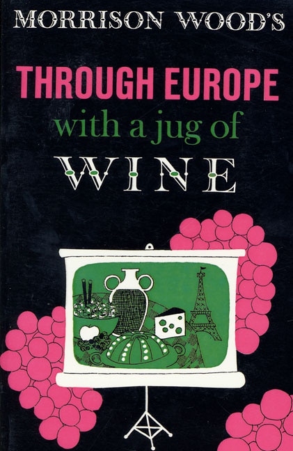 Front cover_Through Europe with a Jug of Wine