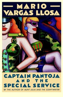 Captain Pantoja and the Special Service: A Novel